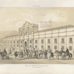1. Casa de la Moneda, Santiago, 1854.