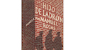 10. Hijo de ladrón. Santiago de Chile. Nascimento, 1951. 366 p.