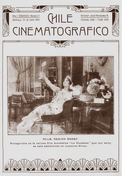 1. La actriz francesa Regina Badet en la revista “Chile Cinematográfico”, 1915.