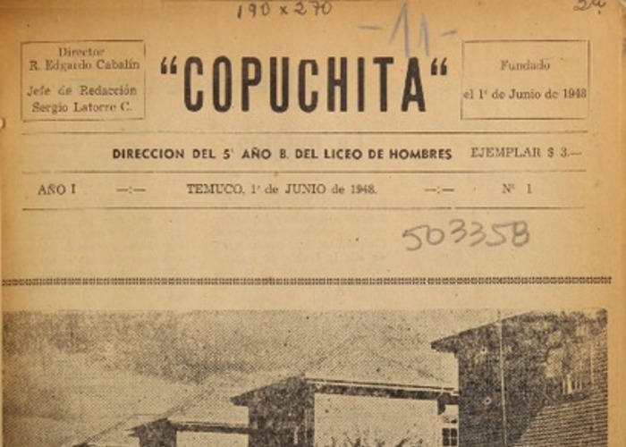 2. "Copuchita". Periódico de estudiantes del 5o. Año B del Liceo de Hombres de Temuco. Año: 1948.