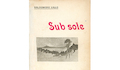 Sub sole. Baldomero Lillo, 1907.