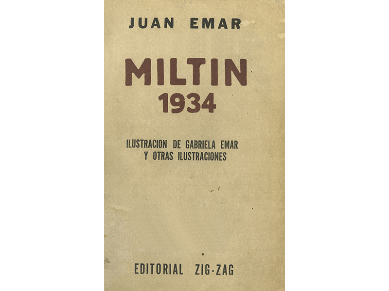 Miltin 1934. Juan Emar, 1935. Miltin 1934. Juan Emar, 1935.