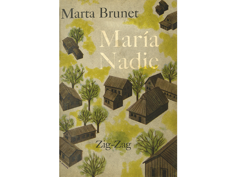 María Nadie. Marta Brunet, 1957. María Nadie. Marta Brunet, 1957.