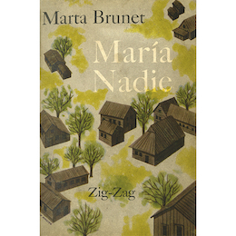María Nadie. Marta Brunet, 1957.
