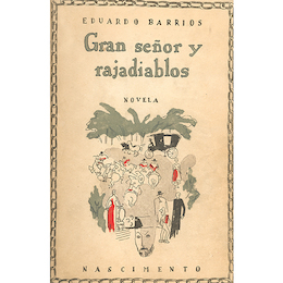 Gran señor y rajadiablos, Eduardo Barrios, 1948.