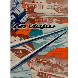 4. Cuatro años de vida cumple la revista En Viaje, n° 49, noviembre, 1937