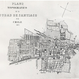6. Plano topográfico de la Ciudad de Santiago de Chile, 1871.