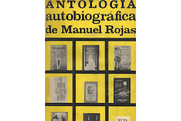 2. Antología autobiográfica. Santiago de Chile: Ercilla, 1962. 278 p.