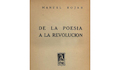 7. De la poesía a la revolución. Santiago: Ercilla, 1938. 283 p.