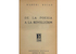 7. De la poesía a la revolución. Santiago: Ercilla, 1938. 283 p.