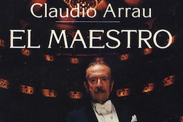 Recordando a Claudio Arrau