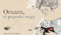 Oruam, el pequeño mago