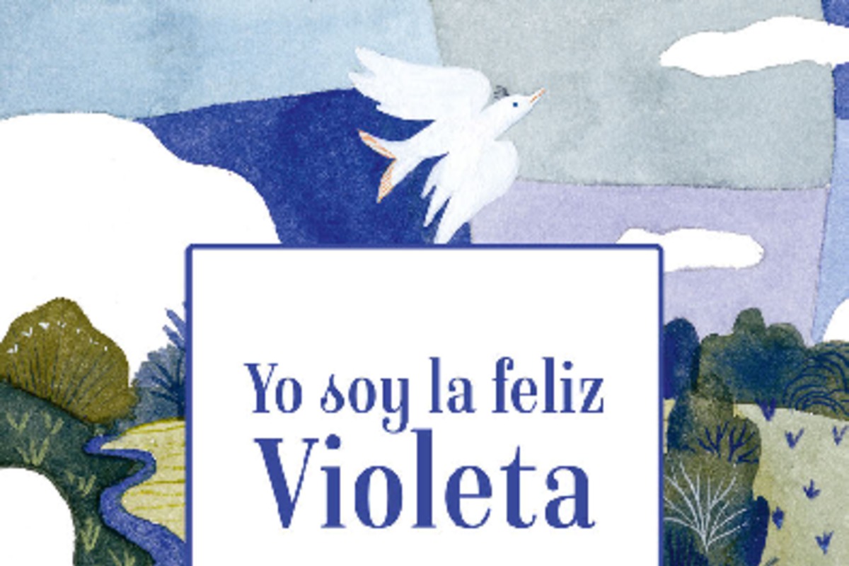 Yo soy la feliz Violeta