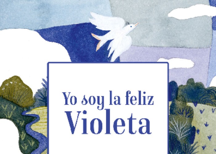 Yo soy la feliz Violeta