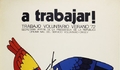 1. ¡A trabajar! Trabajo voluntario verano, 1972. Autores: Antonio y Vicente Larrea.