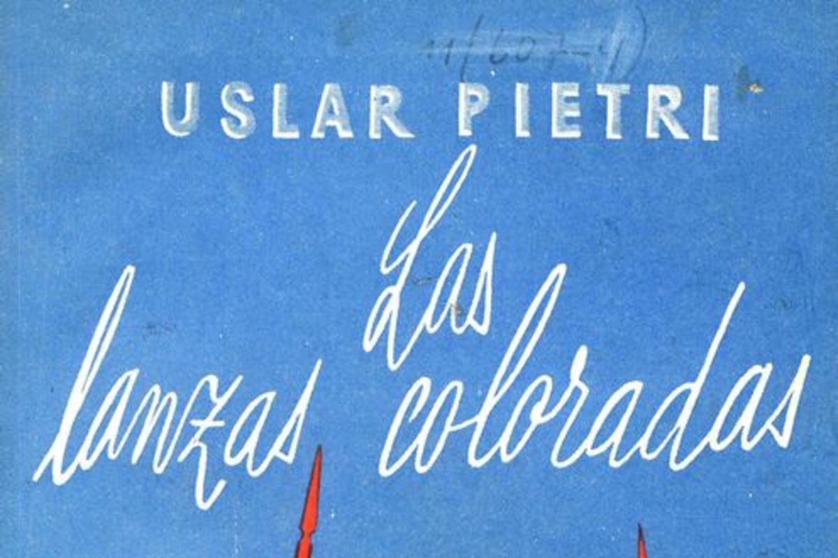 7. Las lanzas coloradas, de Arturo Uslar-Pietri.