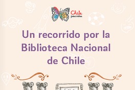 Un recorrido por la Biblioteca Nacional de Chile