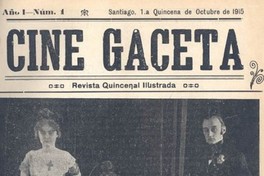 2. Los protagonistas de la película chilena “Santiago antiguo” en la revista “Cine Gaceta”,  1915.