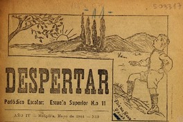 1. "Despertar". Periódico de la Escuela No.11 de Meipilla. Año: alrededor de 1940.