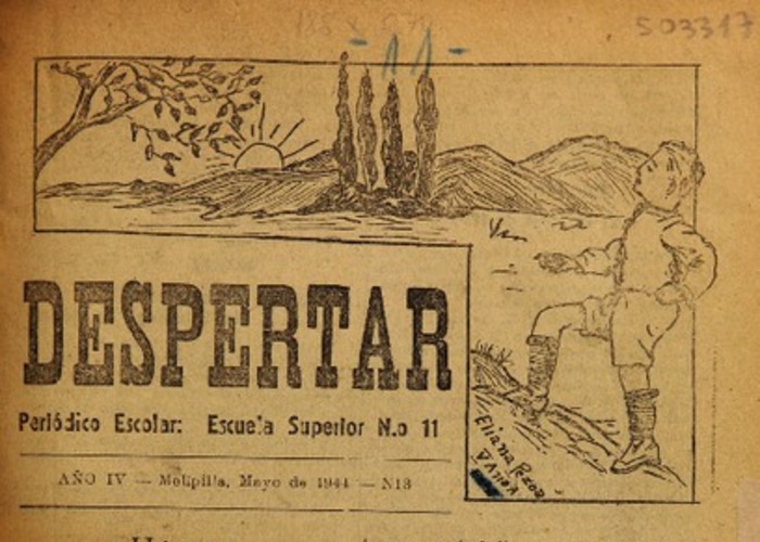 1. "Despertar". Periódico de la Escuela No.11 de Meipilla. Año: alrededor de 1940.