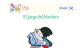 El juego del Komikan