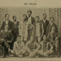 1. Talca National Footbal Club en 1910. Revista Zig Zag 271 (30 de abril ,1910).