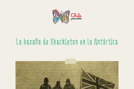 La hazaña de Shackleton en la Antártica