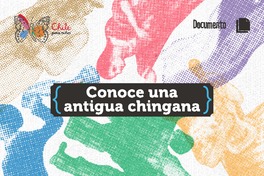 Conoce una antigua chingana