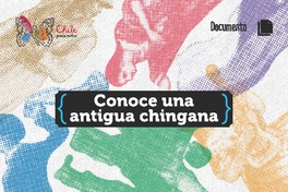Conoce una antigua chingana (imprimir)